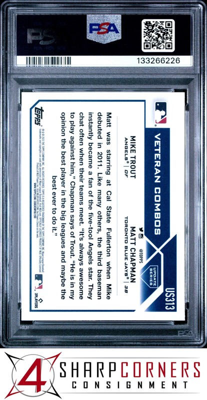 2023 TOPPS UPDATE #US313 MIKE TROUT-MATT CHAPMAN PSA 10 view 2