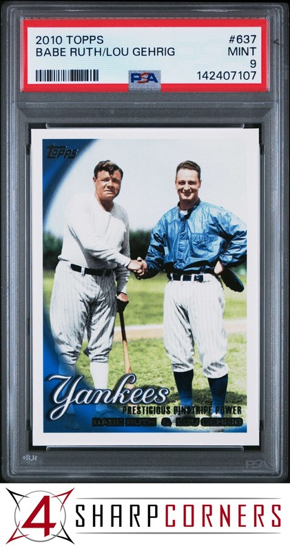2010 TOPPS #637 BABE RUTH-LOU GEHRIG YANKEES HOF PSA 9