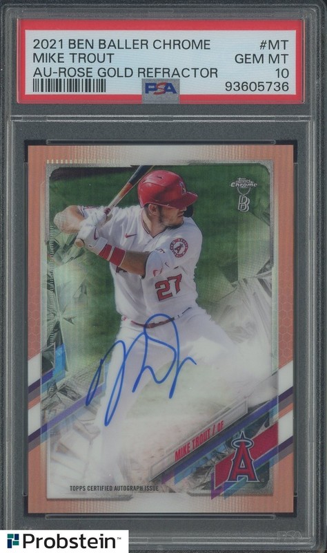 2021 Topps Ben Baller Chrome Rose Gold Refractor Mike Trout AUTO/10 PSA 10 POP 2