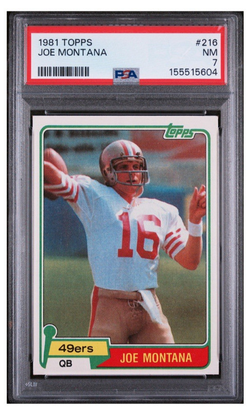 1981 Topps Joe Montana Rookie #216 PSA 7 Sharp Centered Fresh Grade/Slab 2026