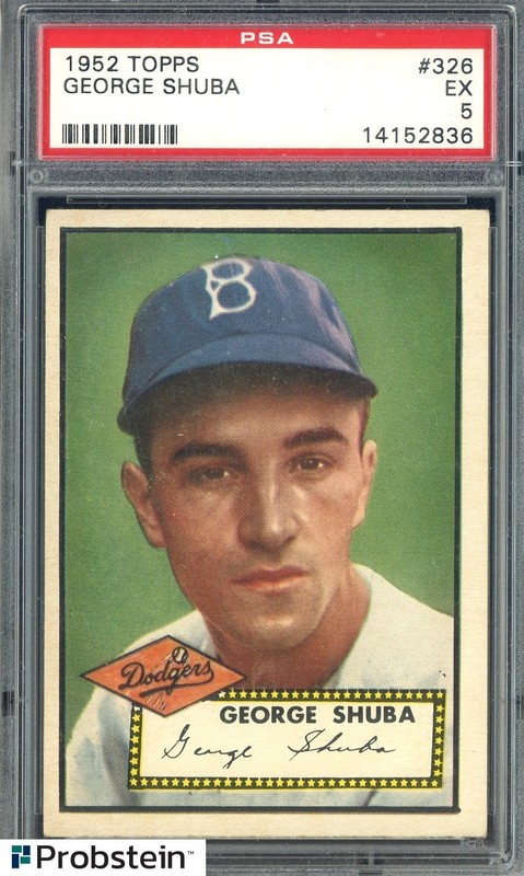 1952 Topps #326 George Shuba Brooklyn Dodgers PSA 5 EX High Number