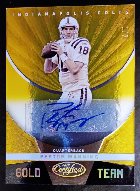PEYTON MANNING-2019 Certified (#1/3) GOLD-TEAM AUTO/AUTOGRAPH-RARE  1/1 Type