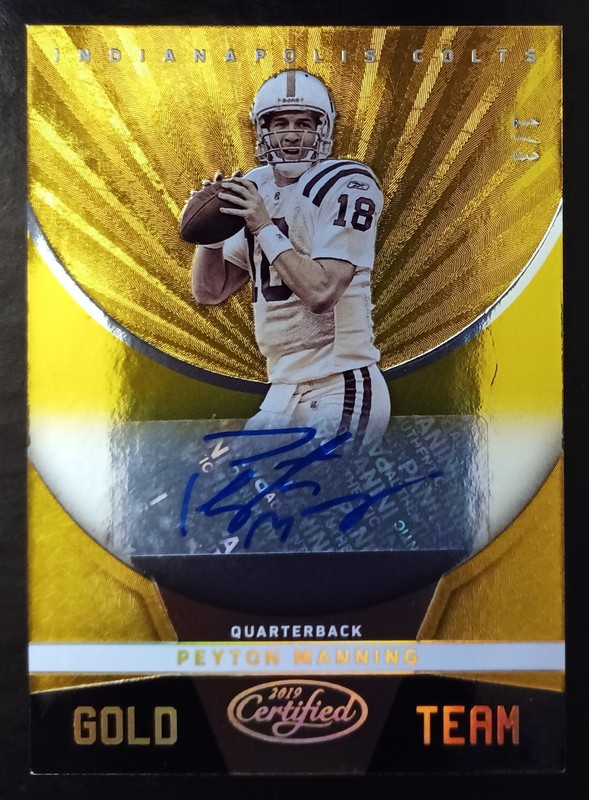 PEYTON MANNING-2019 Certified (#1/3) GOLD-TEAM AUTO/AUTOGRAPH-RARE  1/1 Type view 2