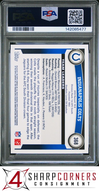 2011 TOPPS #368 INDIANAPOLIS COLTS PEYTON MANNING  PSA 10 view 2