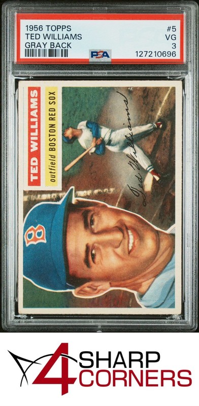 1956 TOPPS #5 TED WILLIAMS RED SOX HOF GRAY BACK PSA 3