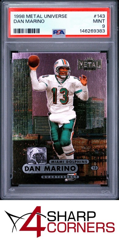 1998 METAL UNIVERSE #143 DAN MARINO DOLPHINS HOF PSA 9