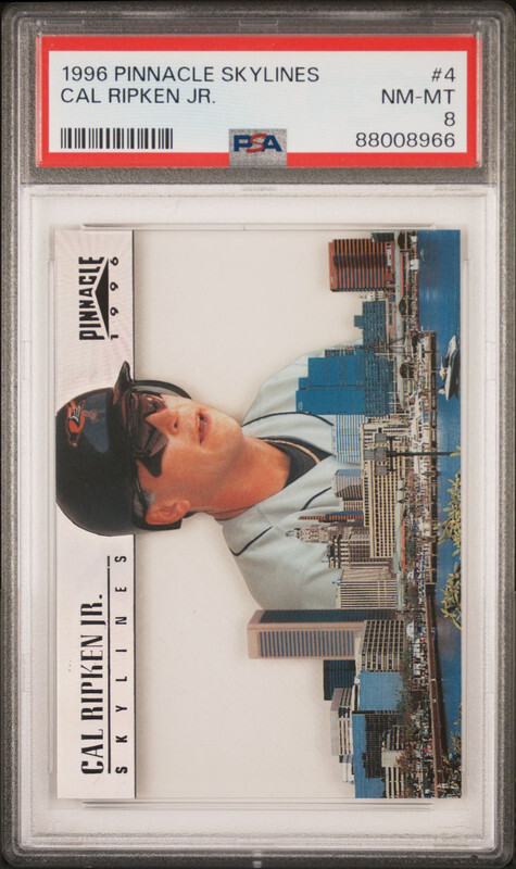 CAL RIPKEN JR. 1996 PINNACLE SKYLINES 4 ORIOLES PSA 8 POP 8