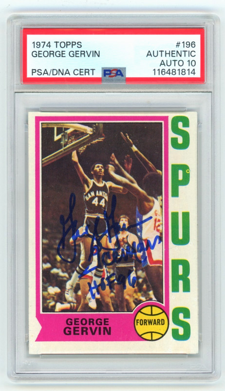 George Gervin 1974-75 Topps #196 Signed Rookie RC w/ Iceman + HOF 96 PSA 10 Auto