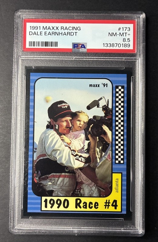 1991 Maxx Racing #173 Dale Earnhardt PSA 8.5 NASCAR Auto Racing Atlanta