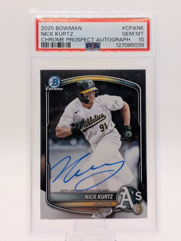 2025 Bowman Chrome Nick Kurtz Prospect Auto PSA 10 Athletics RC 🔥