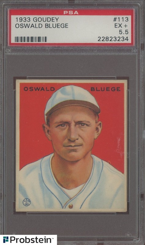 1933 Goudey #113 Oswald Bluege Washington Senators PSA 5.5 EX+