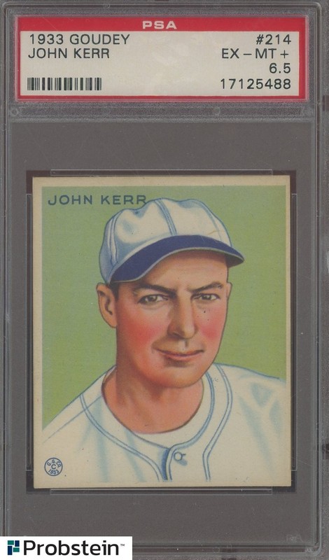 1933 Goudey #214 John Kerr Washington Senators PSA 6.5 EX-MT+