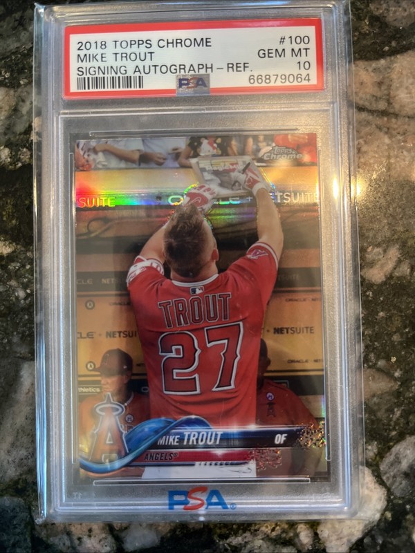 2018 Topps Chrome - Mike Trout #100 Signing Autograph Refractor SP PSA 10 GM MY