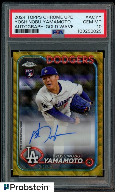 2024 Topps Chrome Update Gold Wave Yoshinobu Yamamoto RC AUTO /50 PSA 10