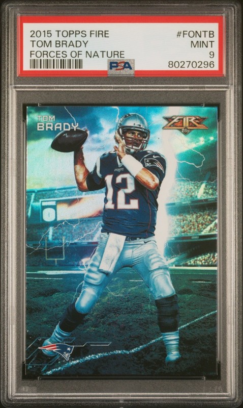 2015 Topps Fire Football Tom Brady #FON-TB Forces of Nature PSA 9