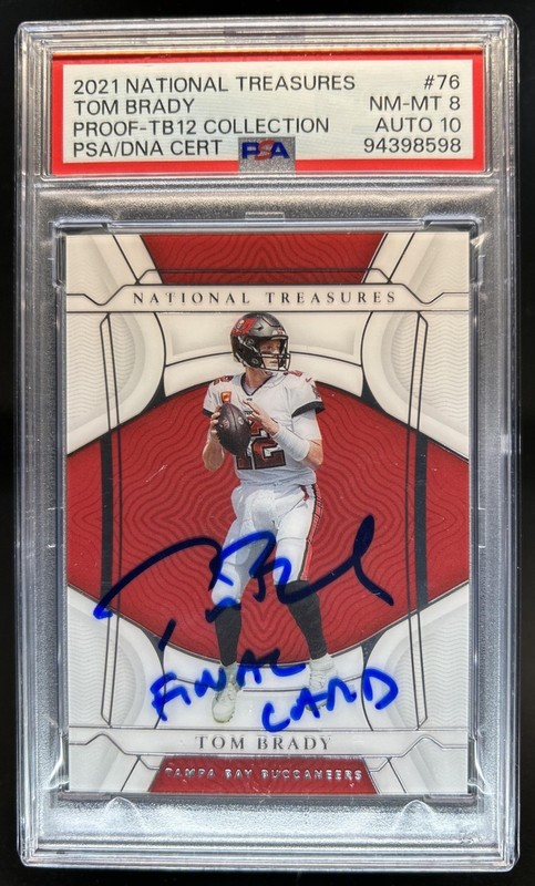 2021 National Treasures Tom Brady Proof TB12 Auto Autograph #76 PSA 8 10