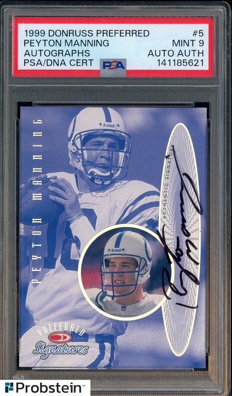 1999 Donruss Preferred #5 Peyton Manning Colts HOF PSA 9 PSA/DNA AUTO