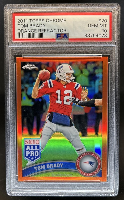 2011 Topps Chrome Tom Brady Orange Refractor #20 Patriots PSA 10 GEM MINT