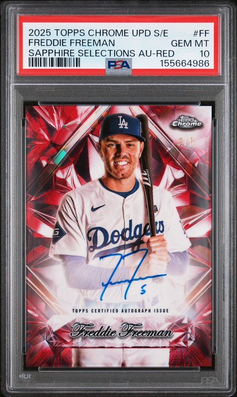 2025 TOPPS CHROME SAPPHIRE RED AUTO #FF FREDDIE FREEMAN 2/5 PSA 10 POP 1!!!!!!!!