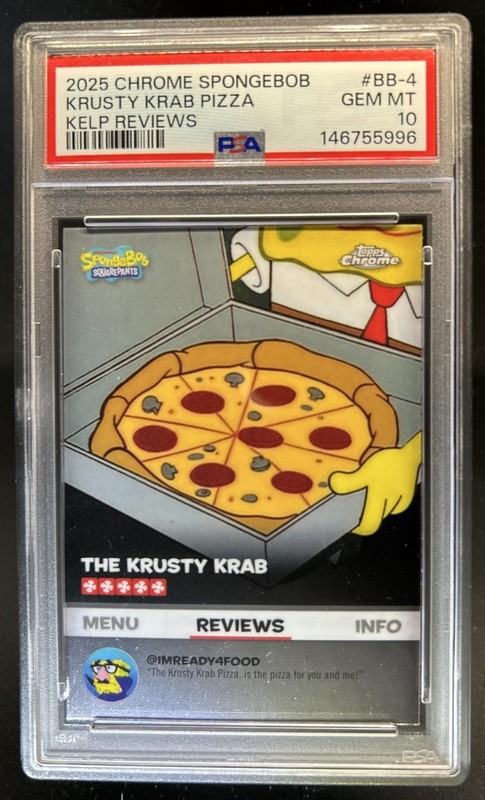 2025 Topps Chrome SpongeBob Krusty Krab Pizza Kelp Reviews #BB-4 PSA 10 GEM MINT
