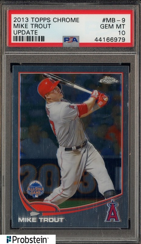 2013 Topps Chrome Update #MB9 Mike Trout Angels PSA 10 GEM MINT