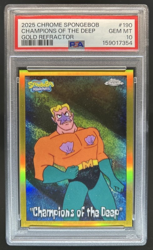 2025 Topps Chrome SpongeBob Squarepants "Champions of the Deep" Gold #/50 PSA 10