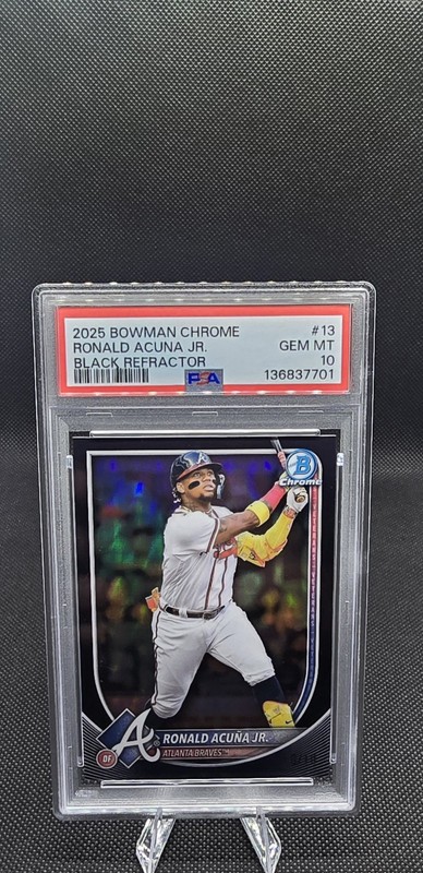 2025 Bowman Chrome Ronald Acuna Jr. Black Refractor 10/10 Braves PSA 10 Book End