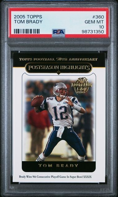 2005 TOPPS #360 TOM BRADY PSA 10 GEM MINT PATRIOTS BUCCANEERS THE GOAT UM
