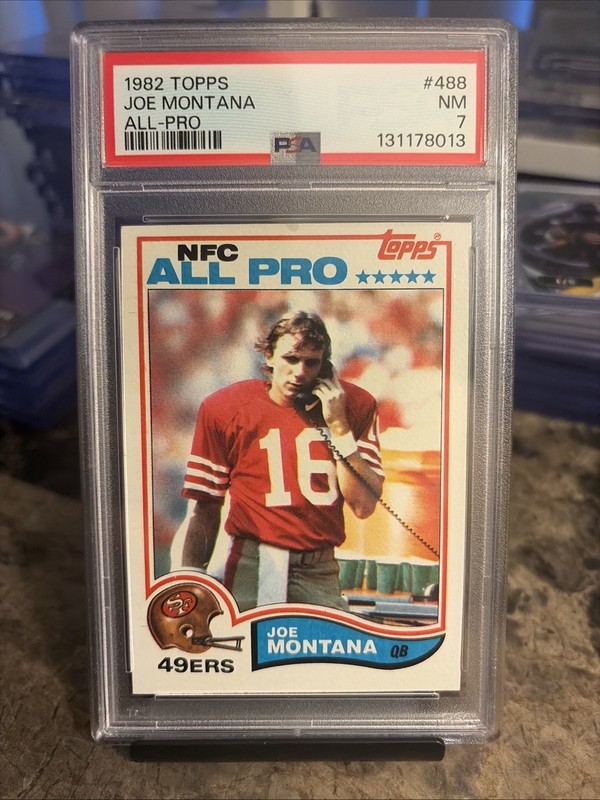 1982 Topps Joe Montana #488 ALL PRO - 49ers HOF (PSA 7) 2nd Year Card