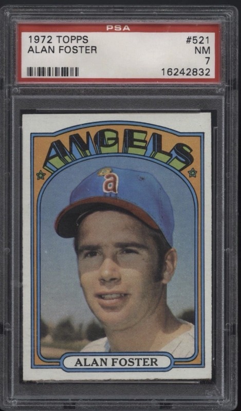 1972 TOPPS ALAN FOSTER #521 PSA 7 Graded Baseball Card Vintage CALIFORNIA ANGELS
