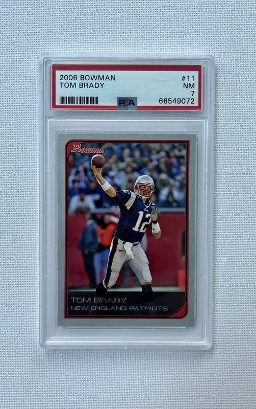 2006 Bowman Tom Brady #11 PSA 7 NM New England Patriots GOAT HOF