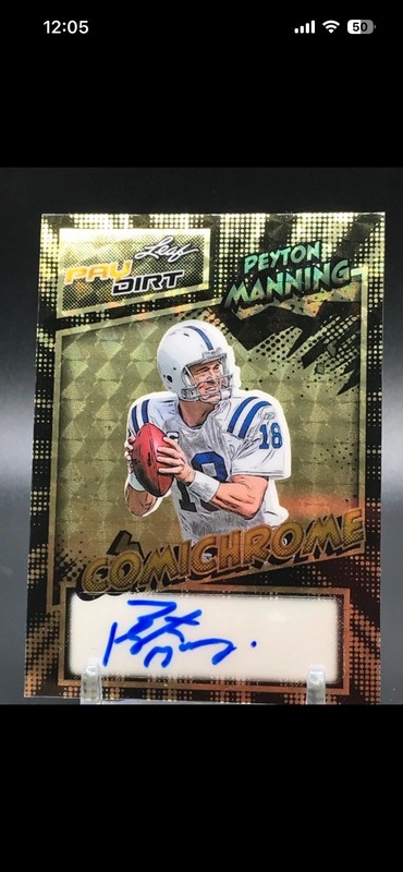 Peyton Manning 2026 Leaf Football Pay Dirt Comichrome Auto 1/1 Superfractor Colt