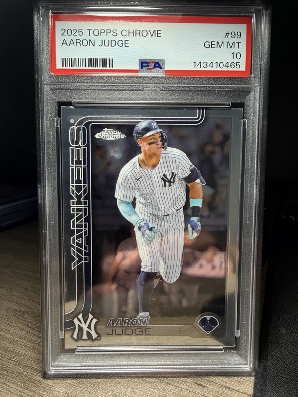 2025 TOPPS CHROME #99 AARON JUDGE PSA 10