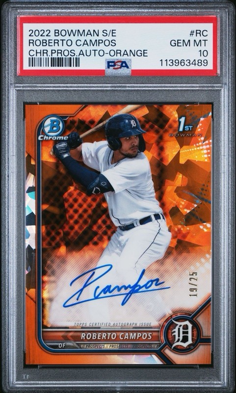 2022 BOWMAN SAPPHIRE PROSPECT AUTOGRAPH ROBERTO CAMPOS Orange #19/25 PSA 10