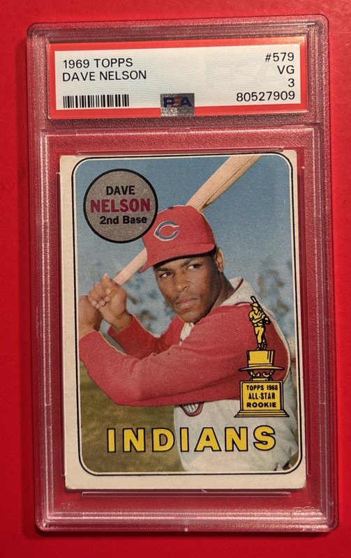 1969 TOPPS DAVE NELSON #579 Graded Baseball Card PSA 3 Vtg CLEVELAND INDIANS RC