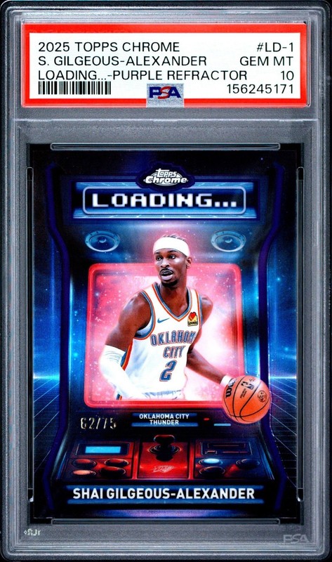 2025-26 Topps Chrome Loading…Shai Gilgeous-Alexander Purple Refractor /75 PSA 10