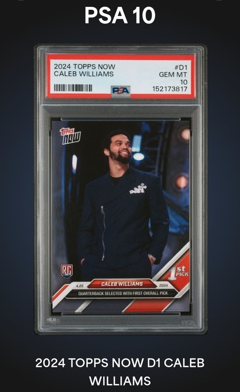Topps Now Caleb Williams Chicago Bears #D-1 Rookie 1st Pick PSA 10 /24667