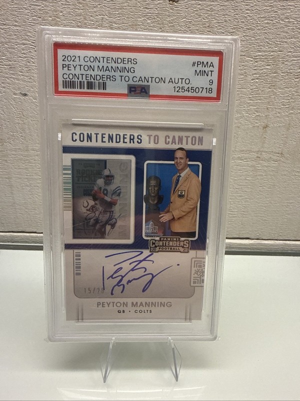 2021 Contenders To Canton On Card Auto Peyton Manning /20 PSA 9