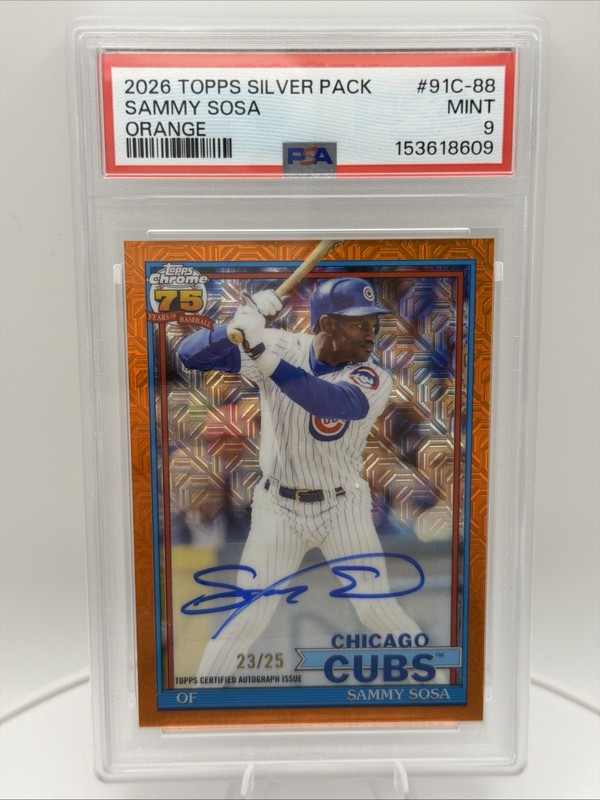2026 Topps #91C-88 Sammy Sosa Orange Mojo Auto 23/25 PSA 9 POP 1 Highest Graded!