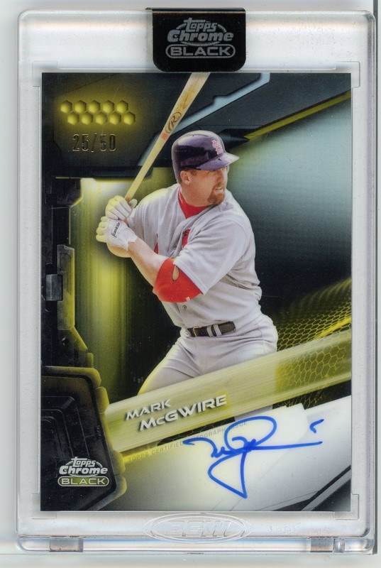 MARK MCGWIRE 2026 TOPPS CHROME BLACK GOLD REFRACTOR AUTO /50