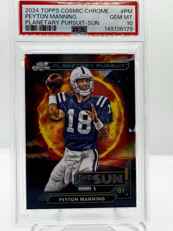 2024 Topps Cosmic Chrome Planetary Pursuit The Sun Peyton Manning PSA 10