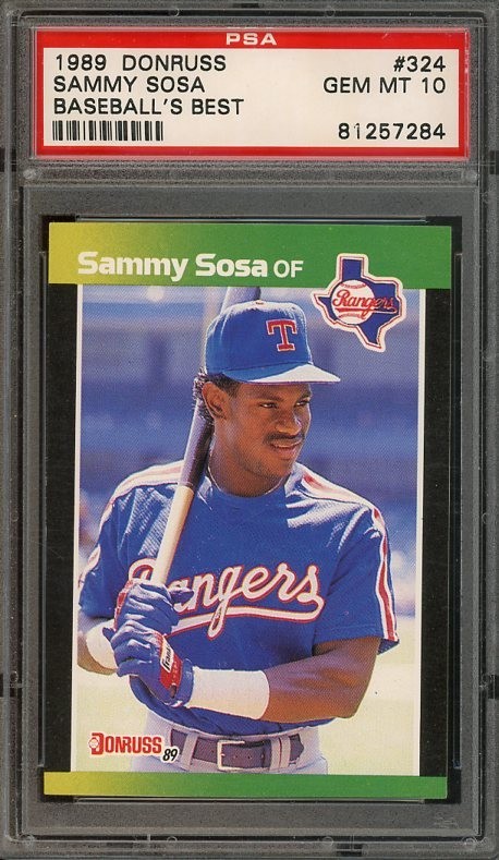 1989 Donruss #324 Sammy Sosa RC GEM-MT Baseball's Best PSA 10 Texas Rangers 7284