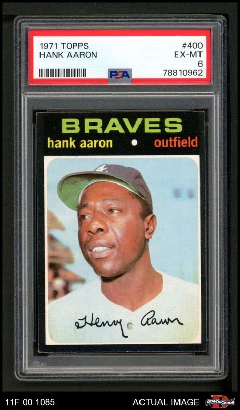 1971 Topps #400 Hank Aaron Braves HOF PSA 6 - EX/MT