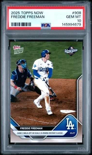 2025 Topps Now WS Game 3 Walk Off HR 18 Inning #908 Freddie Freeman PSA 10 view 1