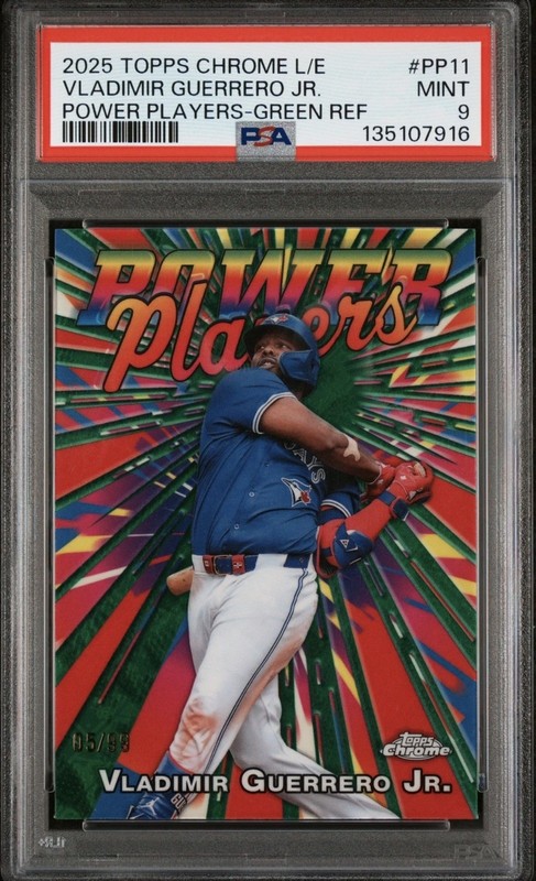 2025 CHROME LOGOFRACTOR EDITION POWER PLAYERS VLADIMIR GUERRERO JR. 5/99 PSA 9