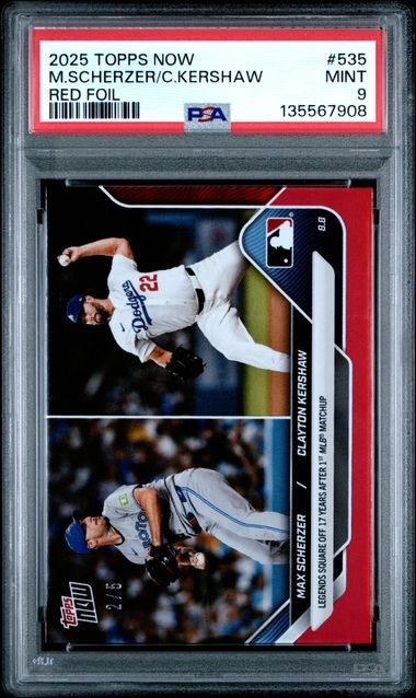 2025 Topps Now Red #535 Max Scherzer & Clayton Kershaw Legends Matchup /5 PSA 9