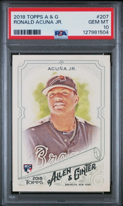2018 Topps Allen & Ginter Ronald Acuna, Jr. Rookie #207 PSA 10 GEM MT