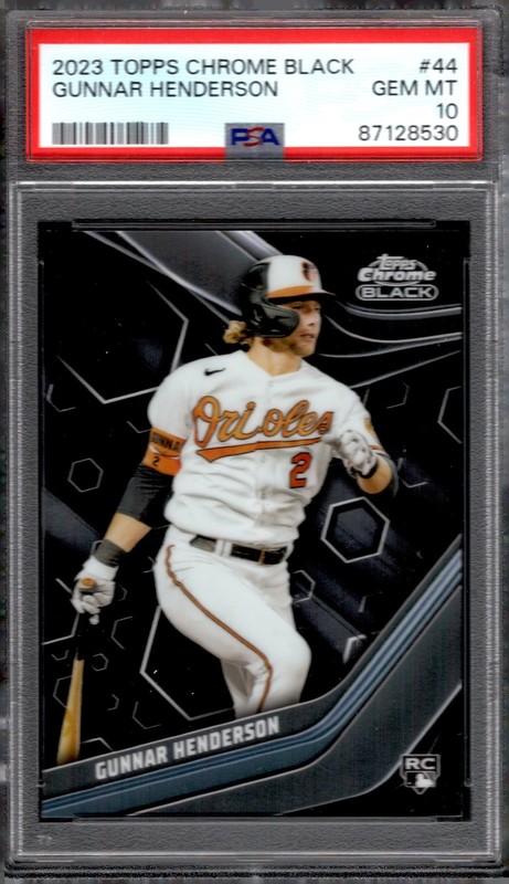 2023 Topps Chrome Black #44 Gunnar Henderson ORIOLES Rookie PSA Gem Mint 10