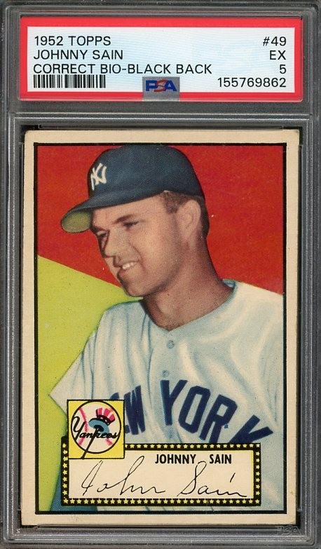 1952 Topps #49 Johnny Sain EX Correct Bio-Black Back PSA 5 New York Yankees 9862