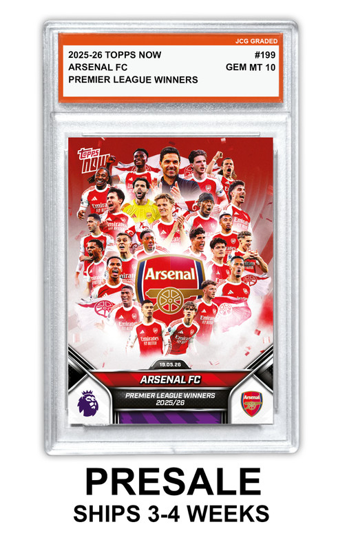 Arsenal FC 2025-26 Topps Now Premier League #199 Graded Gem Mint 10